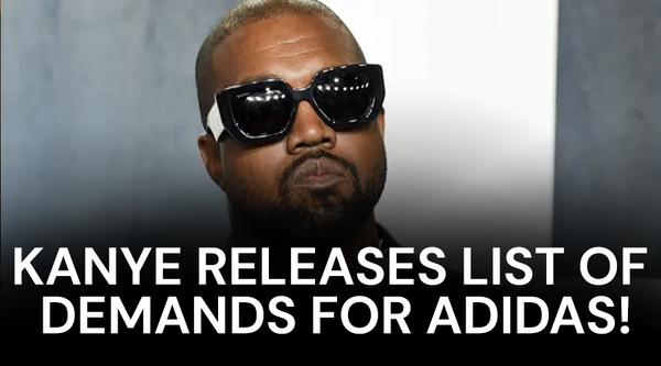 Yeezy Blog - Kanye releases list of demands for Adidas!
