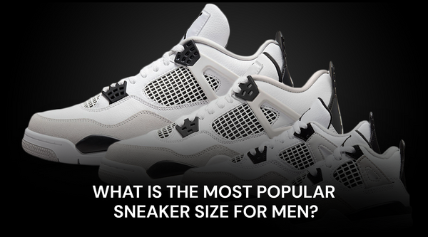 Most popular sneaker size for men - Blog