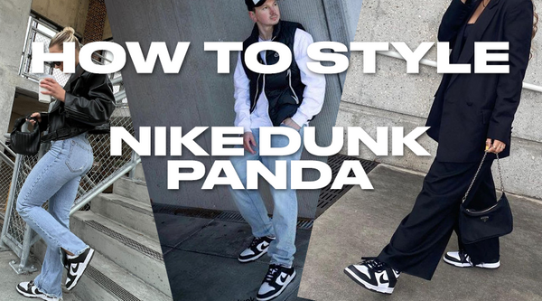 Sneaker Blog - How to Style Your Panda dunks